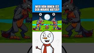 WER VON IHNEN IST DER WAHRE VATER quiz herausforderungen [upl. by Namron564]