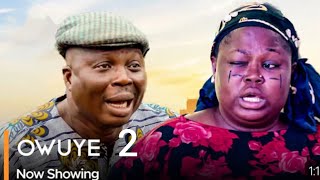 Owuye 2  Latest Yoruba drama starring Bolaji AmusaKemityLanko ọmọ ọba Dubai [upl. by Standush]