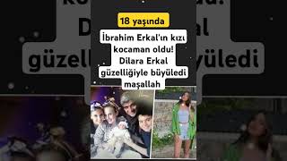 İbrahim Erkalın kızı kocaman oldu Dilara Erkal güzelliğiyle büyüledi [upl. by Michelsen]