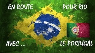 En route pour Rio avec  le Portugal Episode 2 [upl. by Rosecan840]