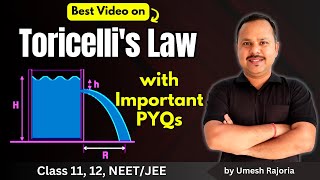 6 Torricellis Law of Efflux  Fluid Mechanics  11th Physics neet cbse umeshrajoria [upl. by Eiramlatsyrc]