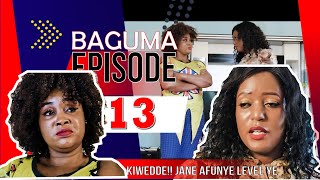 Baguma episode 13 KIwedde Faith afunye amulwanira entalo ze Jane bamuwadde level [upl. by Adnohser245]