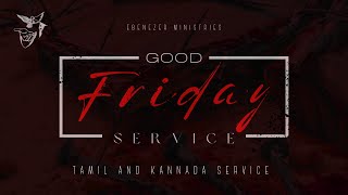 Good Friday Service  Tami amp Kannada  29032024  EFPH Church [upl. by Cuthburt]