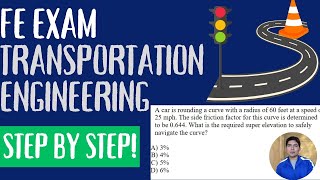 FE Exam Transportation Engineering  Horizontal Curve Super Elevation [upl. by Haerr96]