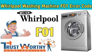 Whirlpool Washing Machine F01 Error Code  Whirlpool Washing Machine Error [upl. by Llekcir]