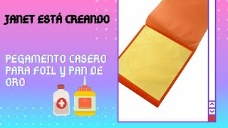 pegamento casero para foil y pan de oro [upl. by Madeleine]