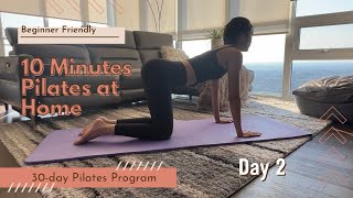 Day 2 Pilates Strengthen Core amp Correct Rounded Shoulders  10Minute PostureBoosting Routine [upl. by Donohue166]