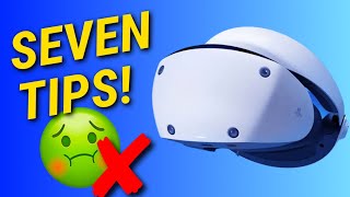 DONT GET SICK 7 Easy Ways to Avoid Motion Sickness with PSVR 2 [upl. by Leaw403]