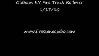 Oldham County KY Fire Truck Roll Over 11710 [upl. by Cida]