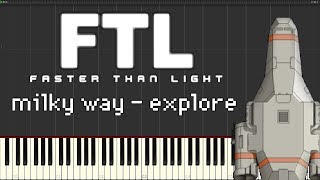 Milky Way Explore FTL Faster Than Light OST  Piano Tutorial [upl. by Leirea989]