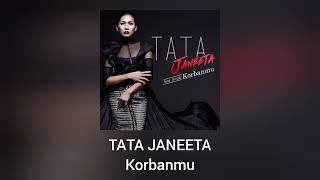 Tata Janeeta  Korbanmu Official Audio [upl. by Nola]