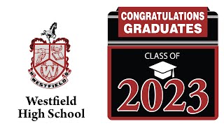 Westfield High School Graduation 2023 [upl. by Htebsil]