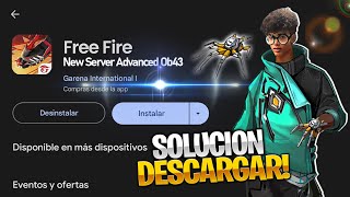 🌟SOLUCION COMO DESCARGAR EL SERVIDOR AVANZADO DE FREE FIRE 03 de ENERO 2024 [upl. by Ahsatin]