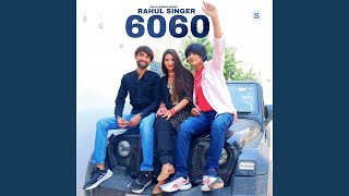 Rahul Singer 6060 [upl. by Britta481]