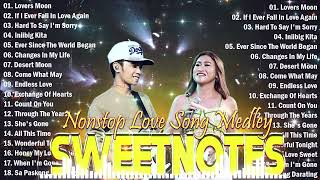 Sweetnotes Nonstop Playlist 2024 💖 Sweetnotes Bagong OPM Love Songs 2024 💖 Hits OPM Love Songs 2024 [upl. by Heloise]