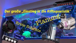 Teil 1 „Einstieg in die Riffaquaristik“ der Plan steht vom neuen Meerwasseraquarium [upl. by Rebma]