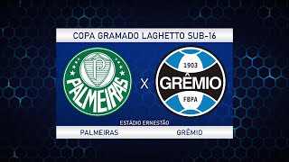 Palmeiras x Grêmio  Semifinal 3ª Copa Gramado Laghetto Sub16 [upl. by Wiese211]