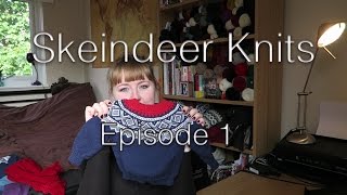 Skeindeer Knits Ep 1 Knitting polygamy [upl. by Lotsyrc]