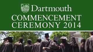 Dartmouth Commencement 2014 archived webcast [upl. by Ahsaet]