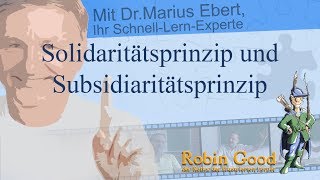 Solidaritätsprinzip und Subsidiaritätsprinzip [upl. by Ttelracs804]