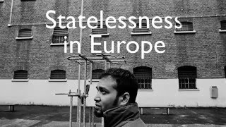 Statelessness in Europe [upl. by Hedvig]