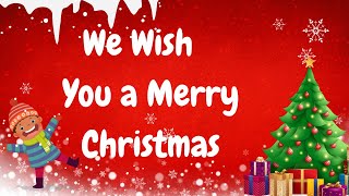 We Wish You a Merry Christmas with Lyrics  Fun Kids SingAlong4K [upl. by Ahsinar433]