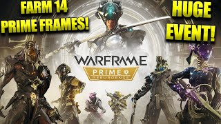 Warframe Prime Resurgence Event Get 14 Primes In One Month [upl. by Loreen]