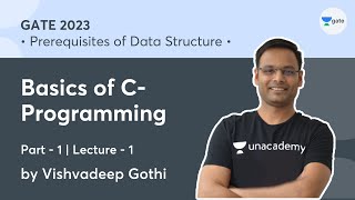 Basics of CProgramming Part1  Prerequisites of Data Structure  Lec 1  GATE 2023  Vishvadeep [upl. by Bork428]