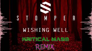 Stomper  Wishing Well Kritical Mass remix [upl. by Gamin877]