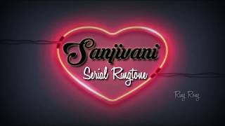 quotSanjivaniquot serial Ringtone Ring Rong [upl. by Mit]