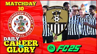 Accrington Stanley vs Notts County  EA FC 25  Daily Career To Glory 35 [upl. by Broucek630]