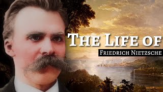 The Life Of Friedrich Nietzsche [upl. by Noirrad]