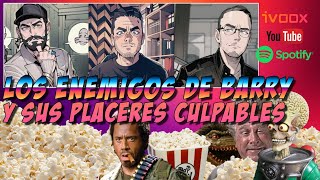 Los Placeres Culpables de Los Enemigos de Barry [upl. by Virginia214]