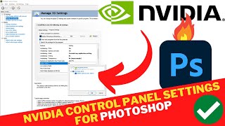 NVIDIA Control Panel Best SETTINGS For PHOTOSHOP  Enable GPU ACCELERATION In Adobe PHOTOSHOP [upl. by Inaliel]