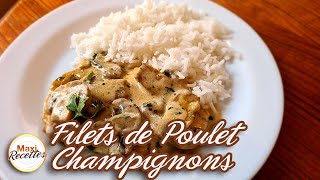 Filet de Poulet aux Champignons à la Crème  Recette Facile et Rapide [upl. by Furlong246]