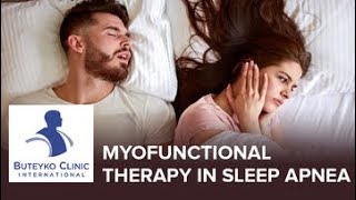 Myofunctional Therapy In Sleep Apnea [upl. by Quar]