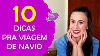 10 Dicas Para Viajar de Navio  Fê Rabaglio [upl. by Atalante]