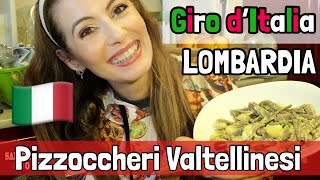 PIZZOCCHERI alla VALTELLINESE  LOMBARDIA  GIRO DITALIA CON SAIDORI IN CUCINA [upl. by Philipps]