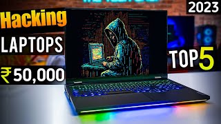 Best Laptops under 50k  for Hacking and Gaming  2k23  CyberHead [upl. by Ellenyl]