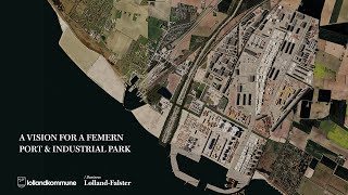 Vision for a Femern Port and Industrial Park [upl. by Epillihp473]