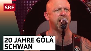 Gölä Schwan  20 Jahre Gölä – Die Jubiläumsshow  SRF [upl. by Llenil]