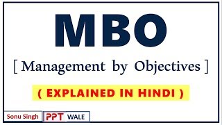 MBO Management by Objectives IN HINDI  Principles of Management  BBAMBA  ppt [upl. by Kcirderfla997]