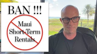 Maui VACATION Rentals  Will they be BANNED [upl. by Enelak]