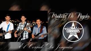 El Corrido De Joaquin  Los Mentadoz De Nogales Estudio 2016 CorridosNuevos [upl. by Valentine]