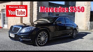 Mercedes S350d 2017 présentation  Razvan Cars [upl. by Landry]