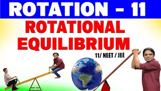 Rotational Motion 11  Rotational Equilibrium  Torque Problem Lever Problems Physics  11NEETJEE [upl. by Ataymik]