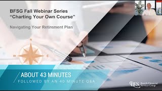 Navigating Your Retirement Plan Webinar Replay 2024 [upl. by Arotal512]