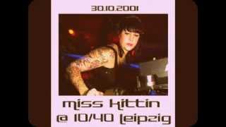 Miss Kittin  1040 Leipzig  30102001 [upl. by Alveta]