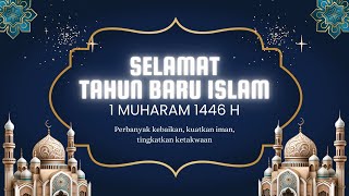 Video Ucapan Selamat Tahun Baru Islam 1446 H [upl. by Elockin263]