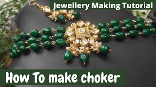 How to Make Choker  Jewellery Making Tutorial  DIY Choker  necklace [upl. by Bullen581]